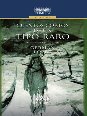cover image of Cuentos cortos de un tipo raro